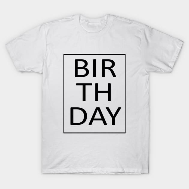 Birthday T-Shirt by LND4design